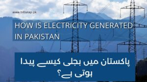 How is Electricity Generated in Pakistan